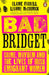 Bad Bridget