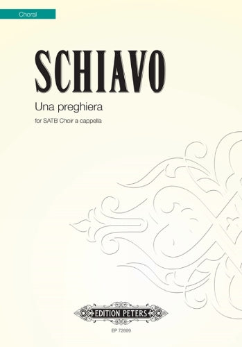Schiavo: Una preghiera (Mixed Voice Choir) (EP72899