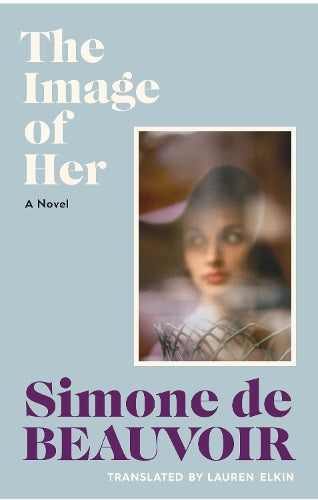 The Image of Her: The rediscovered novel from the iconic author of The Inseparables (Vintage Classics