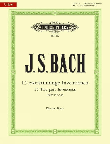 Two-part Inventions BWV 772–786 for Piano: Based on the Autograph Manuscript of 1723, Urtext (Edition Peters