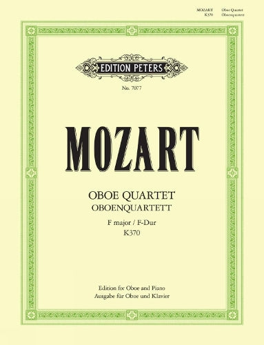 Oboe Quartet in F K370 368b Edition for Oboe and Piano: Edition for Oboe and Piano