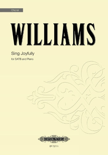 Williams: Sing Joyfully (Mixed Voice Choir and Piano