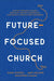 Future-Focused Church
