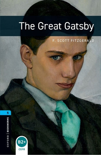 Oxford Bookworms Library: Level 5:: The Great Gatsby audio pack