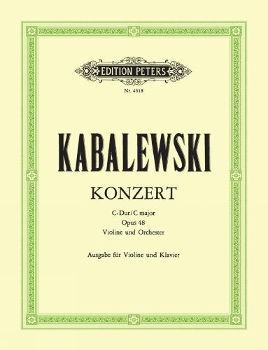 EDITION PETERS KABALEVSKY DMITRY BORISOVICH - CONCERTO IN C OP.48 - VIOLIN AND PIANO Classical sheets Violin