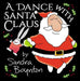 A Dance with Santa Claus