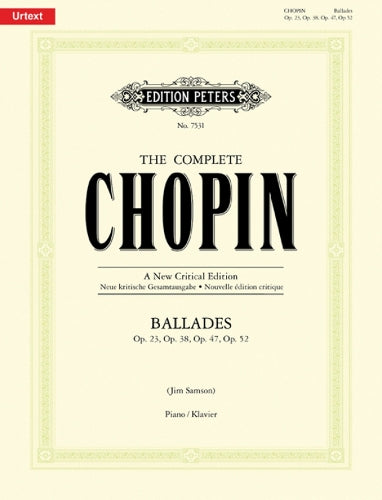 Ballades Opp. 23, 38, 47 & 52 (The Complete Chopin A New Critical Edition): Sheet