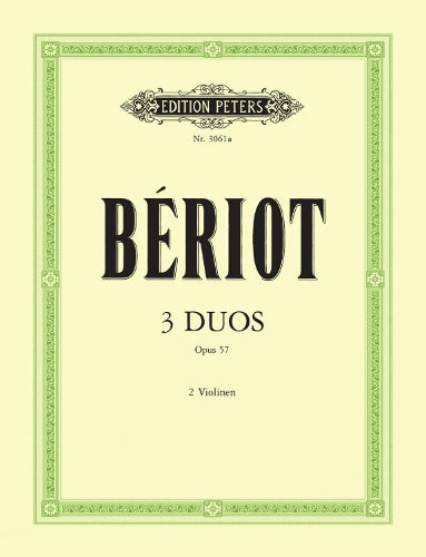 Beriot: 3 Duos Concertants, Op. 57 (Violin Duet) (EP3061A