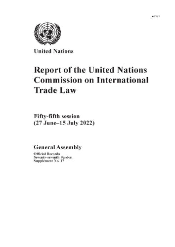 Report of the United Nations Commission on International Trade Law Fifty-fifth Session