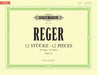 Reger: Twelve Pieces Op. 59 (Organ Solo) (EP11593) (Edition Peters