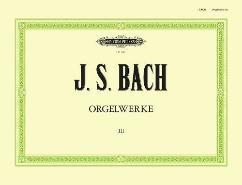 Bach: Complete Organ Works in 9 volumes, Vol.3 (EP242