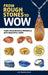From Rough Stones to Wow