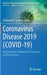 Coronavirus Disease 2019 (COVID-19): Epidemiology, Pathogenesis, Diagnosis, and Therapeutics (Medical Virology: From Pathogenesis to Disease Control
