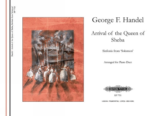 Arrival of the Queen of Sheba (Piano Duet): From the Oratorio Solomon (Edition Peters
