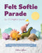 Felt Softie Parade