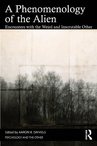 A Phenomenology of the Alien