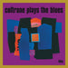 Coltrane plays the blues