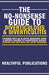 The No-Nonsense Guide To Diverticulosis and Diverticulitis