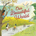 Our Beautiful World