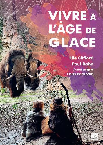Vivre à l’âge de glace