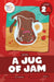 A Jug of Jam