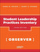 The Student Leadership Practices Inventory (LPI), Observer Instrument, 2nd Edition Revised