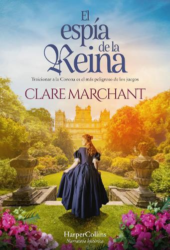El Espía de la Reina (the Queen's Spy - Spanish Edition)