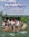 Let the River Run Silver Again!