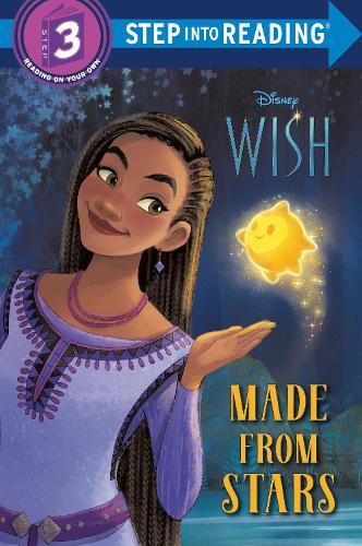 Made from Stars (Disney Wish) (Step Into Reading