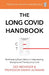 The Long Covid Handbook