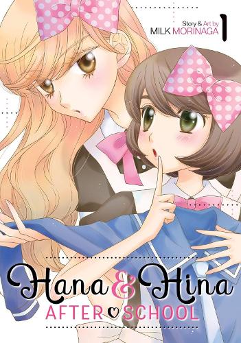 Hana and Hina After School Vol. 1 (Hana & Hina After School
