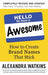 Hello, My Name is Awesome