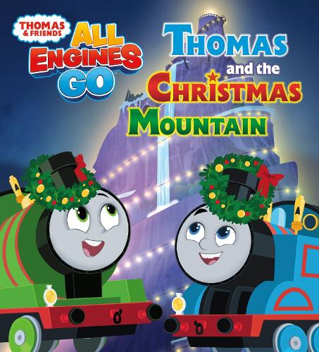 Thomas and the Christmas Mountain (Thomas & Friends: All Engines Go
