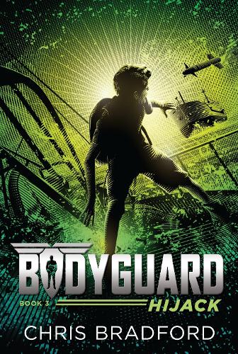 Bodyguard: Hijack (Book 3