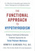 The Functional Approach to Hypothyroidism
