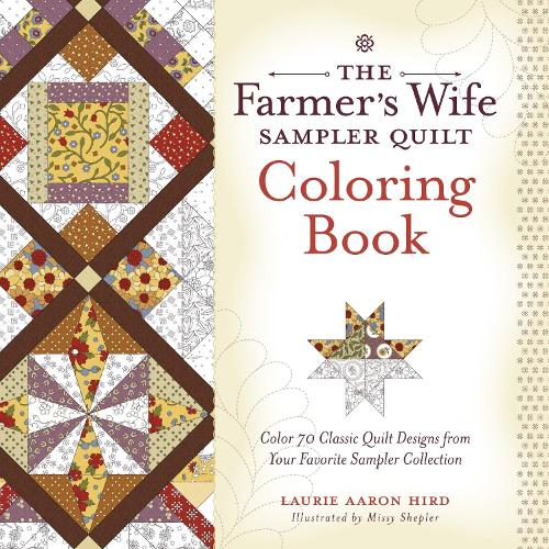 The Farmer's Wife Sampler Quilt Coloring Book