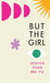 But the Girl