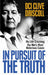 In Pursuit of the Truth