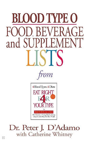 Blood Type O Food, Beverage and Supplement Lists