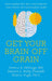 Get Your Brain off Grain