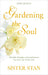 Gardening The Soul