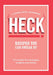 HECK! Recipes You Can Swear By