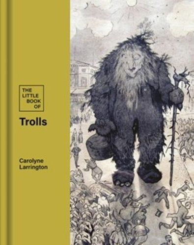 The Little Book of Trolls: 1 (British Library Little Books