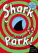 Shark In The Park