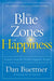 Blue Zones of Happiness
