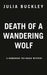Death of a Wandering Wolf
