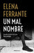 Un mal nombre / The Story of a New Name