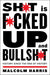 Shit is Fucked Up and Bullshit