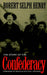 The Story Of The Confederacy