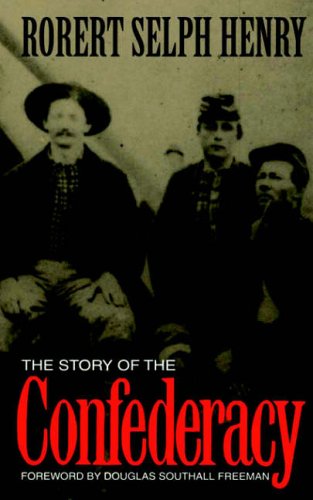 The Story Of The Confederacy